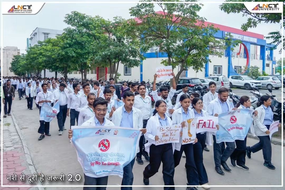 भोपाल: एलएनसीटी विश्वविद्यालय में “नशे से दूरी है जरूरी 2.0” जागरूकता कार्यक्रम संम्पन